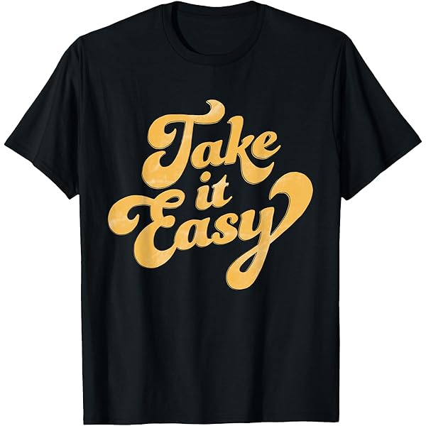 Amazon.com: Easy Come Easy Go T-Shirt : Clothing, Shoes
