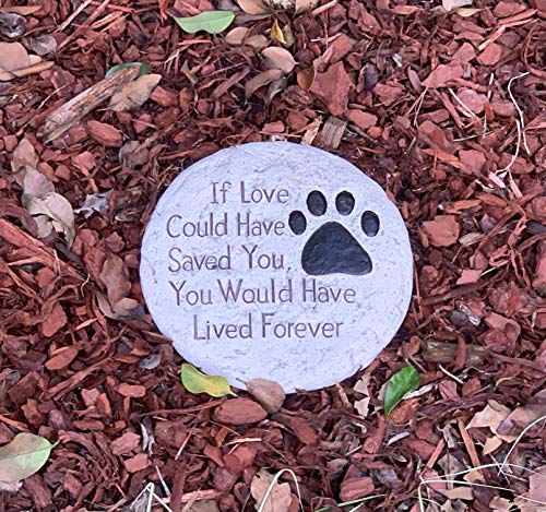 Old River Outdoors Pet Memorial Stone - If Love Could Have Saved You Paw Print Garden Stepping Stone