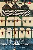 Islamic Art and Architecture (The World of Art), Robert Hillenbrand, 0500203059