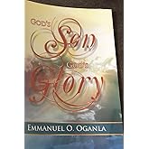 God's Son God's Glory