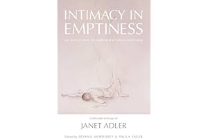 Intimacy in Emptiness: An Evolution of Embodied Consciousness