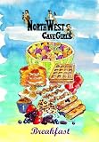 Breakfast (Northwest Cavegirls' Paleo Recipes Book 3) by Angie Hancock, Kate Aiken