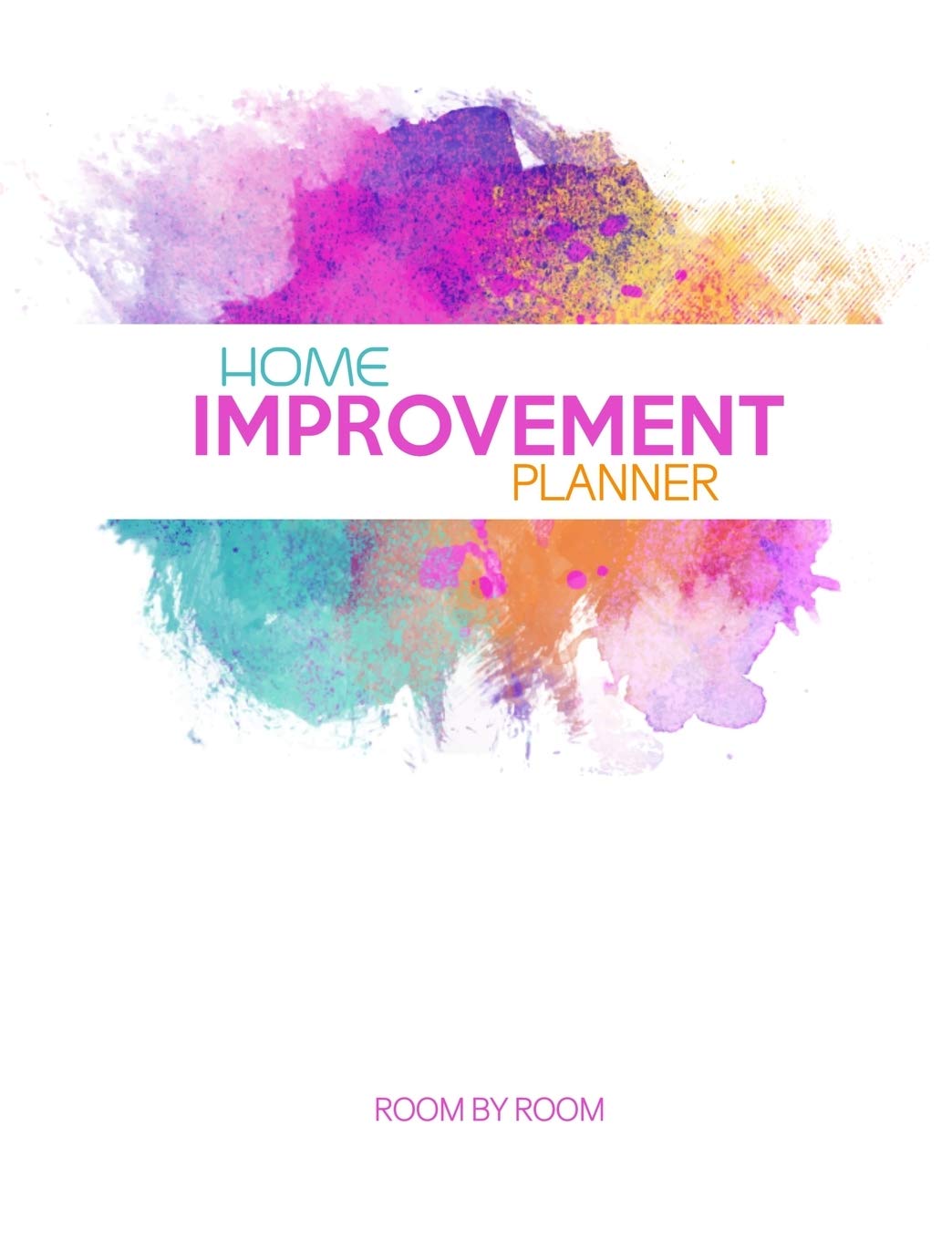 House Enchancment Planner: Room By Room Organizer – File Inside Design Concepts, Sketch Room Layouts, To Do Lists, Room Purchases, Family Payments, Builder Quotes, Notes, Home equipment And Extra