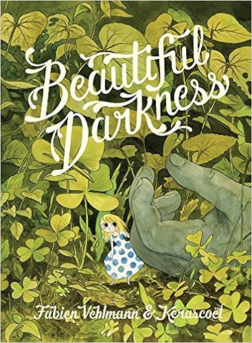 Vehlmann F Beautiful Darkness Amazon De Vehlmann Fabien Kerascoet Fremdsprachige Bucher