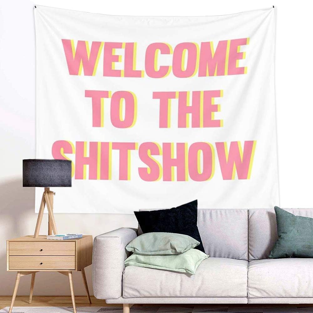 Welcome To the Shitshow Tapestry, Boutique Funny Tapestry Wall Hanging Vintage Tapestry Micro Fiber Peach Wall Tapestry for Living Room Bedroom Dorm Decor (59.1 x 51.2 inches)