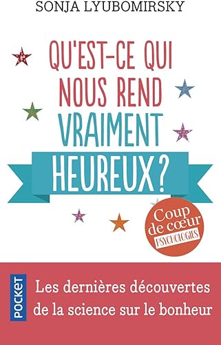 Download Qu'est ce qui nous rend vraiment heureux ? PDF