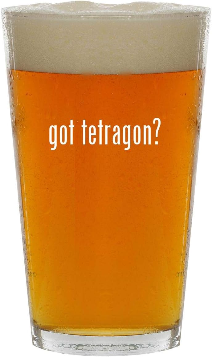 got tetragon? - 16oz Clear Glass Beer Pint Glass