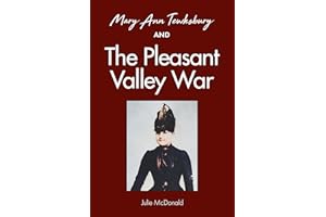 Mary Ann Tewksbury and The Pleasant Valley War (Wild West History)