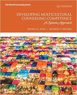 Developing Multicultural Counseling Competence: A Systems Approach with MyLab Counseling with Pearson eText -- Access Card Package (3rd Edition) (Merrill Counseling) Developing Multicultural Counseling Competence: A Systems Approach with MyLab Counseling with Pearson eText -- Access Card Package (3rd Edition) (Merrill Counseling)