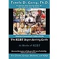 The REBT Super-Activity Guide: 52 Weeks of REBT For Clients, Groups, Students, and YOU!