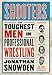 Shooters: The Toughest Men in Professional Wrestling