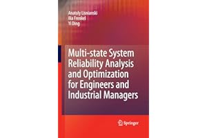 Multi-state System Reliability Analysis and Optimization for Engineers and Industrial Managers