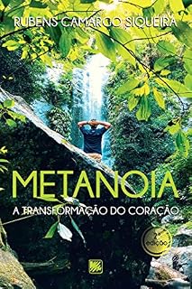 Livro Metanoia - A Transformação do Coração