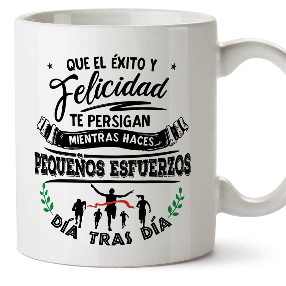 MUGFFINS Mug in Spanish "Que el éxito y felicidad te persigan ... día tras día"