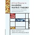 A First Course in Random Matrix Theory