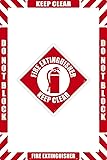 NMC Fire Extinguisher Keep Clear Walk-On Floor