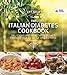 Italian Diabetes Cookbook: Delicious and Healthful Dishes from Venice to Sicily and Beyond by Amy Riolo