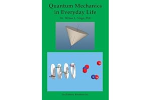 Quantum Mechanics in Everyday Life