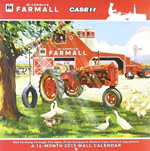 McCormick Farmall Case IH 2015 Calendar: Red Farming Through the Ages: from Antique to Modern Case Ih Farm Equipment Calendar – April 1, 2014