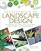 Encyclopedia of Landscape Design: Planning, Building, and Planting Your Perfect Outdoor Space primary