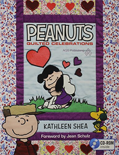 PEANUTS ® Quilted Celebrations by Kathleen Shea