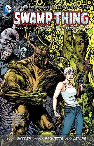 Swamp Thing: The New 52 Omnibus: Snyder, Scott, Soule, Charles