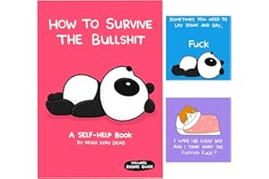 How To Survive The Bullsh!t Book, Offensively Cute Motivational Parody Book for Adults, 40+ Pages of Dark Humor Self Help Gift, Funny Inspirational Gift for Stressed Out People, 5.83" × 8.27" (1PC)