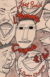 L' homme Crayat ha ! ha !
