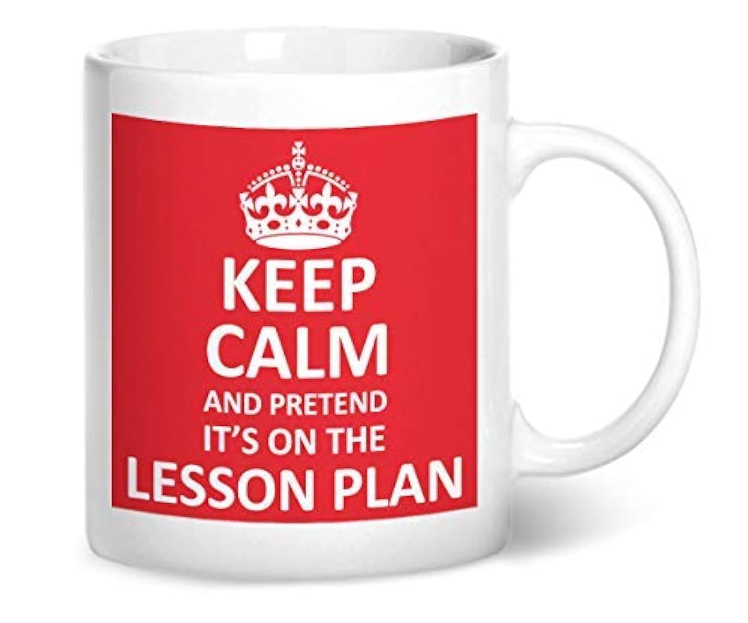 BWW Print - Red Keep Calm and Pretend It's On The Lesson Plan - Printed Mug, Ceramic, 11fl.oz.