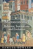 Microeconomics: Behavior, Institutions, and Evolution (The Roundtable Series in Behavioral Economics)