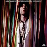 BOBBY GILLESPIE PRESENTS SUNDAY MORNIN COMIN DOWN  image