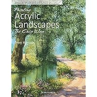 Painting Acrylic Landscapes the Easy Way: Brush with Acrylics 2
