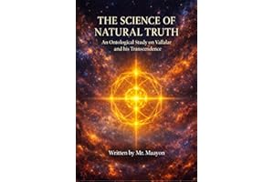 The Science of Natural Truth: An Ontological Study on Vallalar and his Transcendence