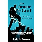 The Armor of God: Winning the Spiritual Battle