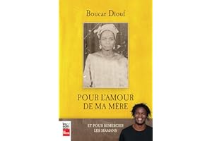 Pour l'amour de ma mère: Et pour remercier les mamans (French Edition)