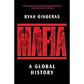 Mafia: A Global History
