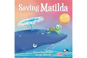 Saving Matilda: A Tale of a Turtle and a Whale