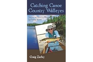 Catching Canoe Country Walleyes: Quetico and Boundary Waters Jig Fishing Secrets