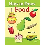 How to Draw Food: Drawing Books for Beginners (How to Draw Comics)