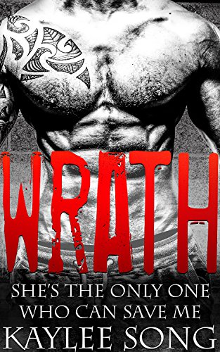 Wrath: Fire and Steel Motorcycle Club Romance (Fire and Steel MC Book 2)