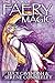 The Book of Faery Magic by 