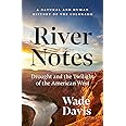 River Notes: Drought and the Twilight of the American West ― A Natural and Human History of the Colorado