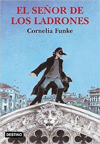 El señor de los ladrones - Cornelia Funke