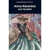Anna Karenina (Wordsworth Classics)