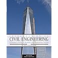 Introduction to Civil Engineering: A Student's Guide to Academic and Professional Success (Revised First Edition)