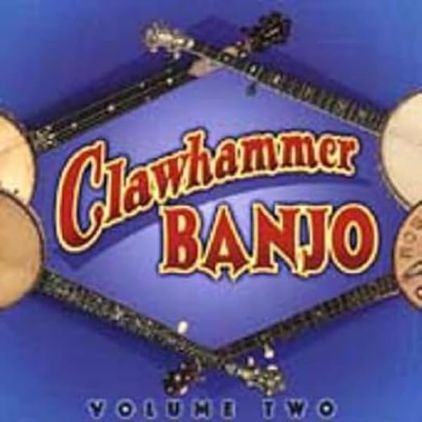 【中古】「非常に良い」［CD］Clawhammer Banjo Volume 1 Various Artists - Clawhammer Banjo Volume One - Amazon.com Music