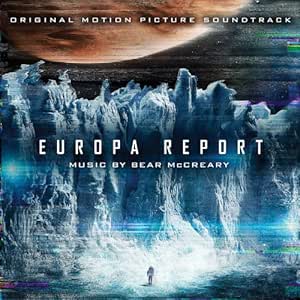 Bear Mccreary Bear Mccreary Europa Report Original Motion Picture Soundtrack Amazon Com Music