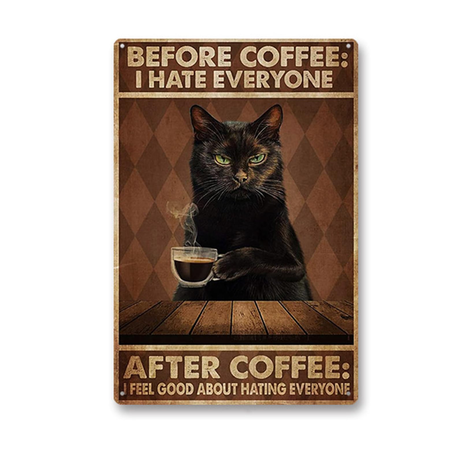Funny Vintage Metal Tin Sign Wall Decor Home Bar Cafe Decorations,Funny Cat Sign Before Coffee I Hate Everyone Cat Metal Poster for Home Kitchen Bar Pub Decor 12 X 8 Inches