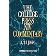 College Press NIV Commentary: 1, 2, 3 John (The College Press NIV Commentary Series)
