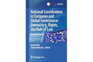 National Constitutions in European and Global Governance: Democracy, Rights, the Rule of Law: National Reports